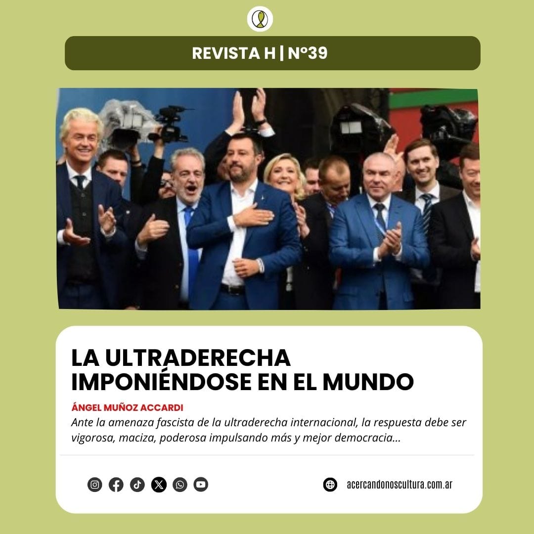 mcacercandonos's tweet photo. 🧟‍♀️ "La ultraderecha imponiéndose en el mundo", escribe Ángel Muñoz Accardi 
https://t.co/f7hjFm7Pu3 

Revista H, Ed. N°39, #AcercándonosEdiciones #AcercándonosCultura https://t.co/Pd1wBbeyyt