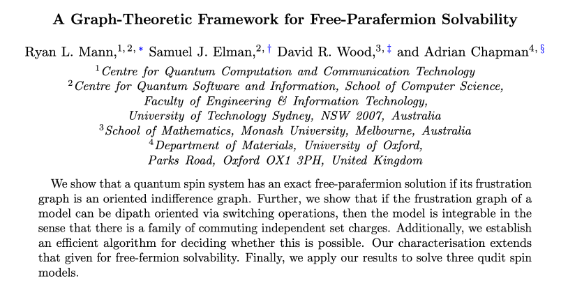 ryanlmann's tweet image. New paper with Samuel Elman, David Wood, and Adrian Chapman! We provide a graph-theoretic characterisation of when a quantum spin system can be solved via a mapping to free parafermions. 
arxiv.org/pdf/2408.09684