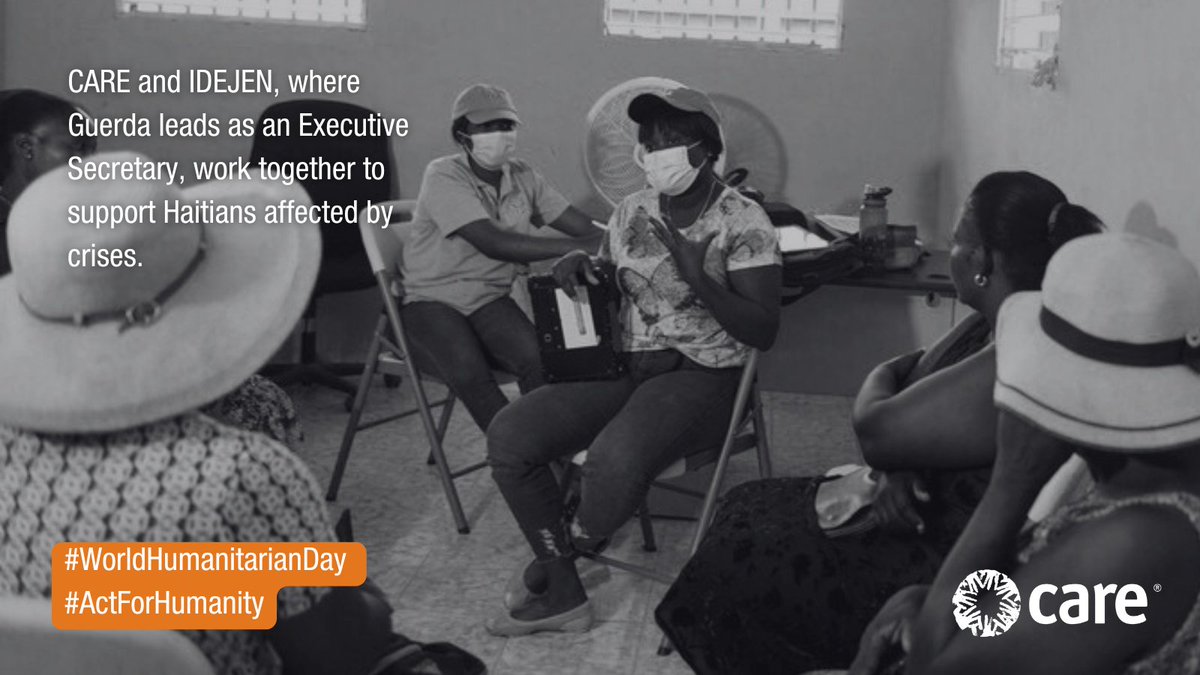 Strong ties with local organizations: “The best way to ensure our work is successful &amp; our staff is safe, is to build strong relationships with people in [displacement] camps &amp; community-based organizations.” - Guerda Previlon, Exec. Secretary, IDEJEN, CARE’s partner org