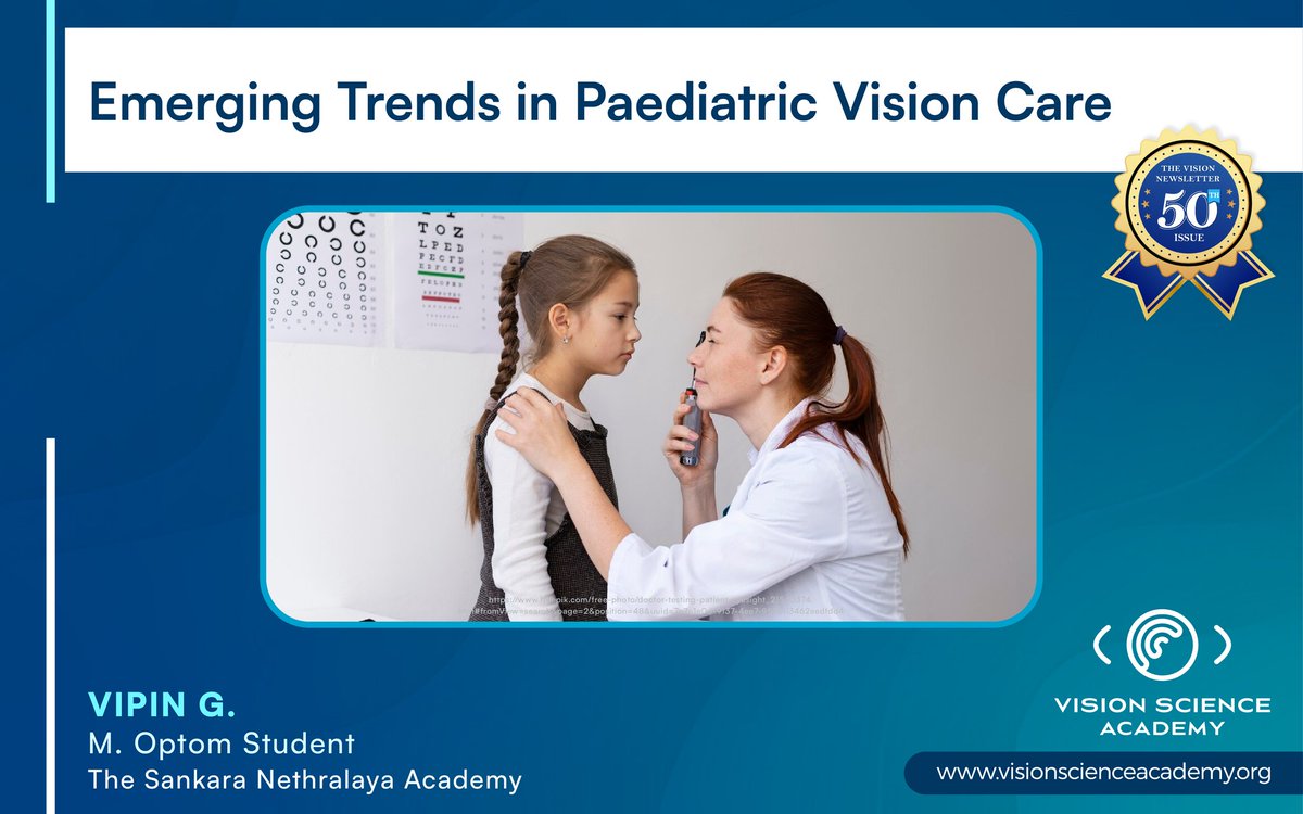 science_vision's tweet image. Emerging Trends in Paediatric Vision Care

Author: Vipin G
M. Optom Student, The Sankara Nethralaya Academy

Read the article: visionscienceacademy.org/emerging-trend…

#VisionScience #PaediatricOptometry #EyeCareInnovation #ChildrensVision #OptometryTrends #VisionHealth #EyeCareProfessionals