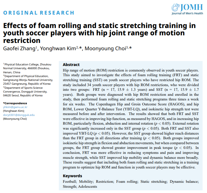 JOMH_2004's tweet image. The study suggests that including both #foamrolling and static stretching in a #training program to optimize hip range of #motion and function in youth #soccer players may be effective.
jomh.org/articles/10.22…