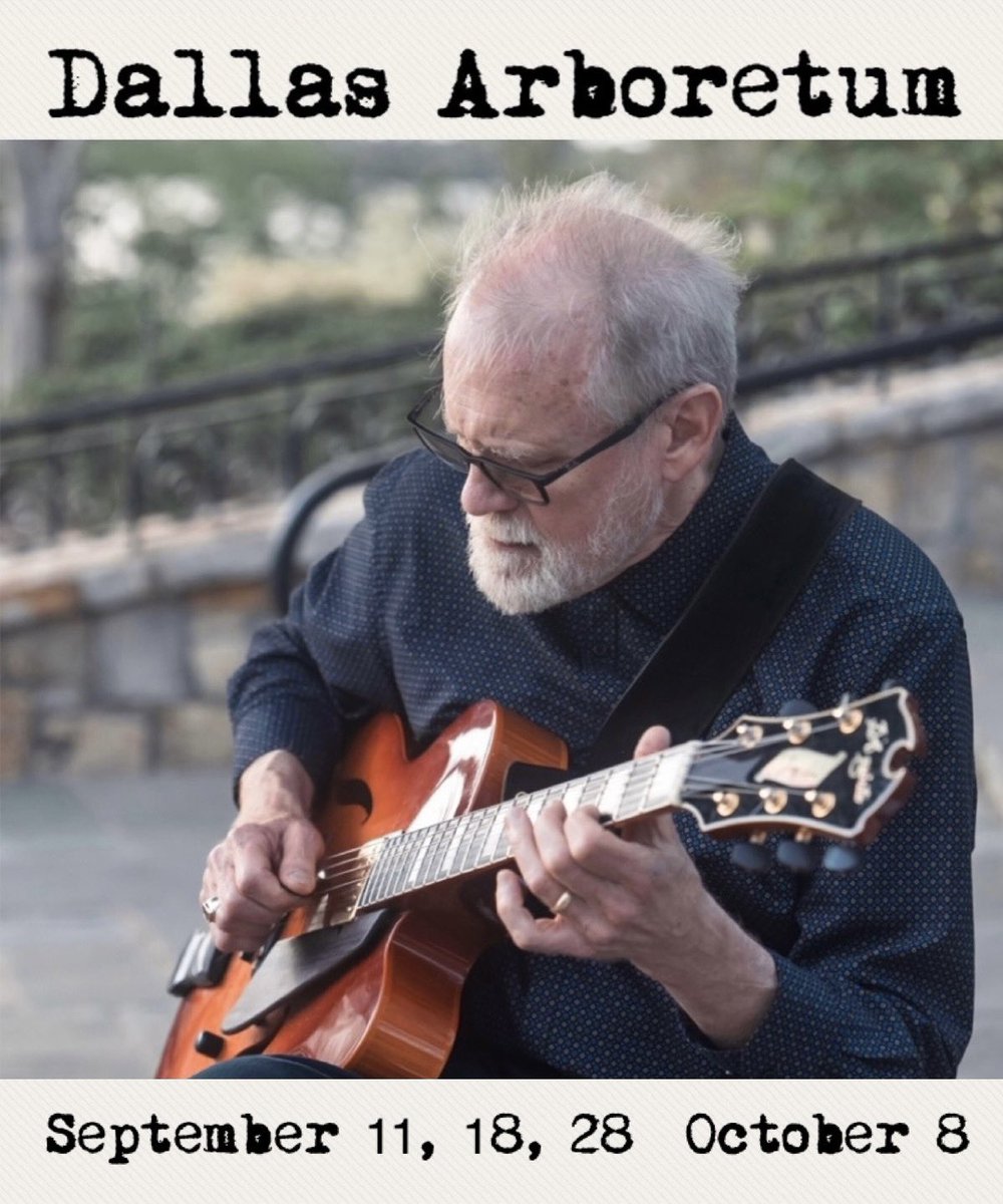 Dallas Arboretum: September 11, 18, 28 and October 8. Jazz guitar with heart and soul. ❤️🎶 #dallas #dallastx #dallasmusic