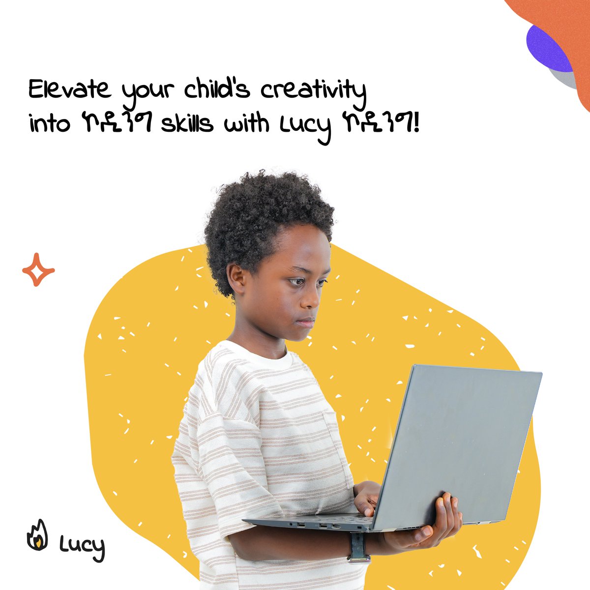 codewithlucy's tweet image. Elevate your child's creativity into coding skills with Lucy Coding! Watch their creativity excel as they dive into the world of coding, turning imagination to innovation. Let’s spark a love for tech and build the skills!
#LucyCoding #CodingForKids #EthiopianDiaspora #CodeSkills