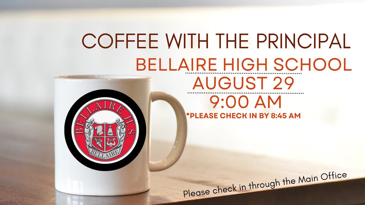 BellaireHigh's tweet photo. Coffee with the Principal
Updates and Info from Mr. Niggli
Thursday, Aug 29th at 9:00 AM
*Please arrive to get checked in at the Main Office by 8:45 AM.
This year's first Coffee with the Principal is around the corner; we hope you can join us! https://t.co/wrbcfDHNzi