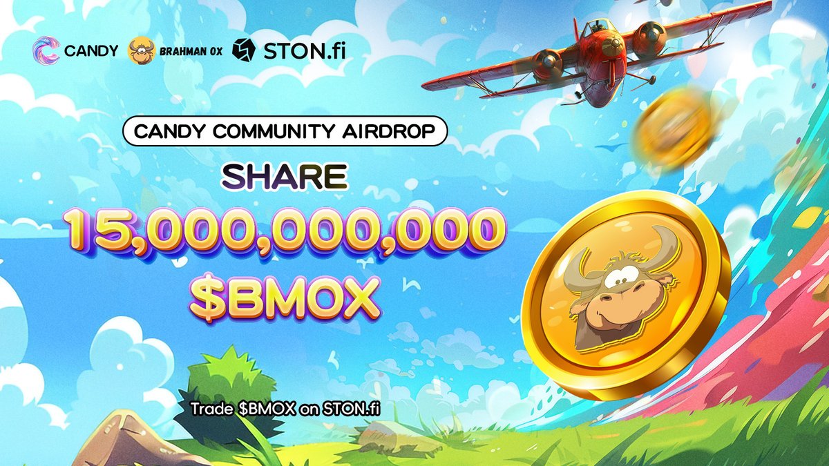 💵 CANDY COMMUNITY AIRDROP IS LIVE! 🚀

🤑 Participate in our Airdrop and share 15,000,000,000 $BMOX tokens.

👉 Join before 1st October:
t.me/BrahmanOXNewAi…

📝 500 lucky random winners will be rewarded.
🎁 Top 100 referrals will each earn more $BMOX tokens.👏