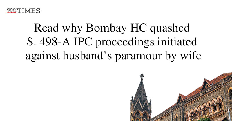 scconline_'s tweet photo. Read why Bombay HC quashed S. 498-A IPC proceedings initiated against husband's paramour by wife

#BombayHighCourt #affairpartner #Cruelty #ExtraMaritalAffair #JusticeVibhaKankanwadi #JusticeVrushaliVJoshi #NagpurBench #quashingofFIR #Section498AofIPC #scconline #SCC #scctimes