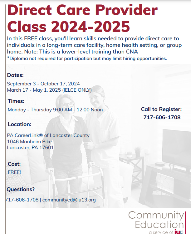 CommunityEdIU13's tweet photo. Interested in a Job in Healthcare? Take the First Step! DIRECT CARE PROVIDER CLASS! In this FREE 7-week class, you will learn how to provide direct care to individuals in a long-term care facility, home health setting, or group home. Free First Aid and CPR training are included. https://t.co/Mi2uB35l8Z