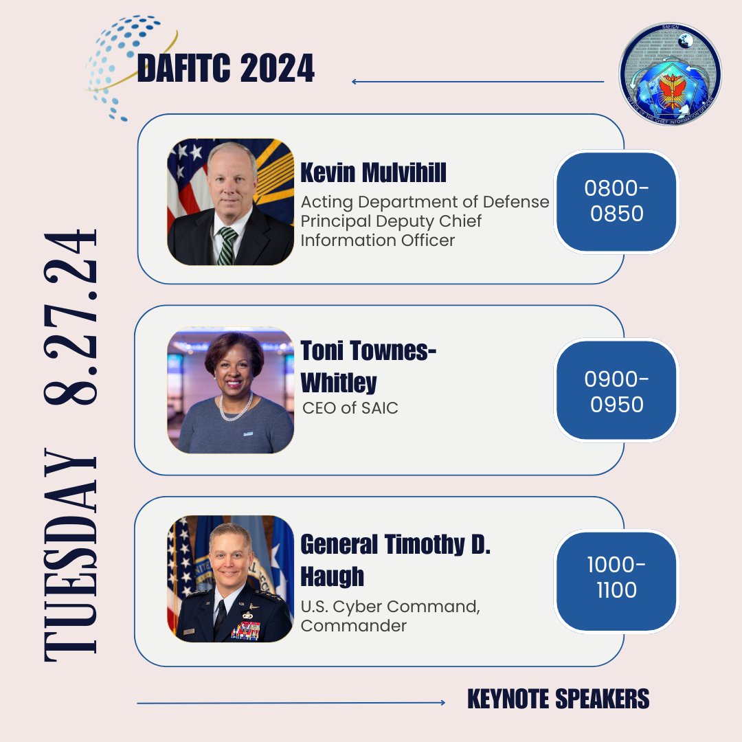 Air Force Chief Data and AI Office (@daf_cdao) on Twitter photo Day 2 of #DAFITC2024 is here! Follow our Instagram account @DAFCDAO as we hear from our Keynote speakers: Mr. Kevin Mulvihill, Acting DoD Principal Deputy CIO, Ms. Toni Townes-Whitley, CEO of SAIC, and Gen Timothy D. Haugh, Commander of U.S. Cyber Command. Day 2 of #DAFITC2024 is here! Follow our Instagram account @DAFCDAO as we hear from our Keynote speakers: Mr. Kevin Mulvihill, Acting DoD Principal Deputy CIO, Ms. Toni Townes-Whitley, CEO of SAIC, and Gen Timothy D. Haugh, Commander of U.S. Cyber Command.