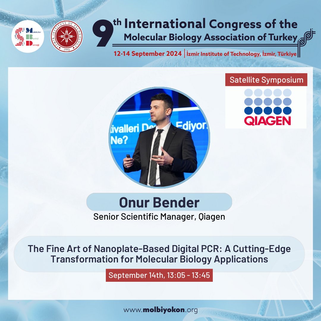 QIAGEN Bilimsel Direktörü Dr. Onur Bender, “The Fine Art of Nanoplate-Based Digital PCR: A Cutting-Edge Transformation for Molecular Biology Applications” başlıklı konuşması ile QIAGEN Uydu Sempozyumu’nda bizlerle olacak.
👉14.Eylül, 13:05-13:45
👉molbiyokon.org