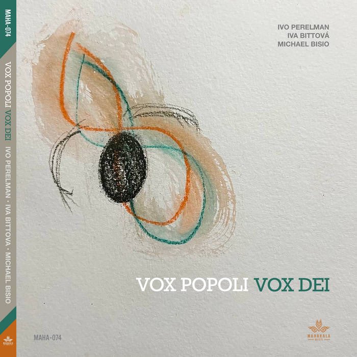 It’s impossible not to be immediately transported to an earlier time in Ivo Perelman’s work when you come across this Vox Populi Vox Dei. Bringing his tenor sax to dialogue with double bass (the always inspiring Michael Bisio) and violin (the Czech Iva Bittová), it seems like