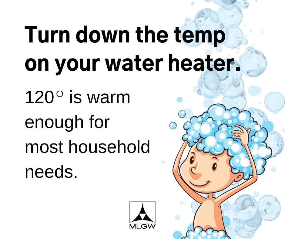 MLGW's tweet photo. Hot showers are lovely, aren't they? Did you know that setting the water heater to 120 degrees is sufficient for most households? Check your settings today and start saving money. #MLGW #MLGWTips https://t.co/3VqUW9dRZw