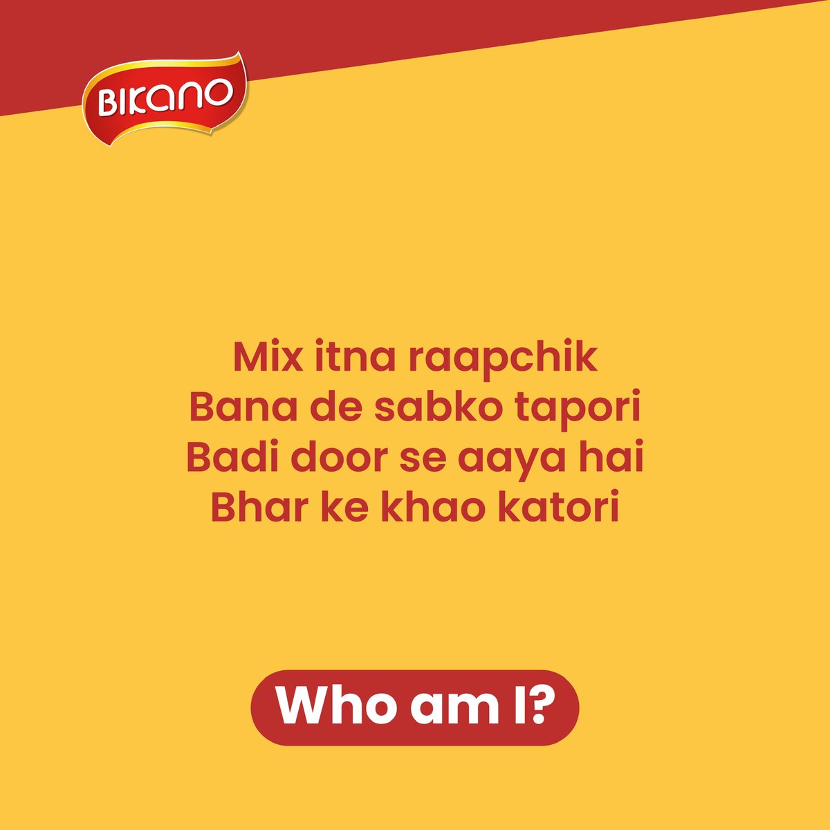 BikanoWorld's tweet photo. Guess the snack that’s full of tapori vibes and perfect for a quick bite.
Drop your answers in the comments.

#snacks #namkeen #sweet #riddle #whoami #bombaymixture #gulabjamun #mixture #aloobhujia #bhujia #bikanosnacks #bikano #BarsonSeBikano https://t.co/sd0PMHomtV