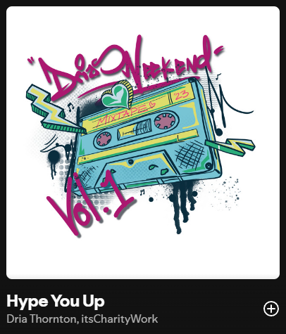 #thenite

Dria Thornton &amp; itsCharityWork

Hype You Up