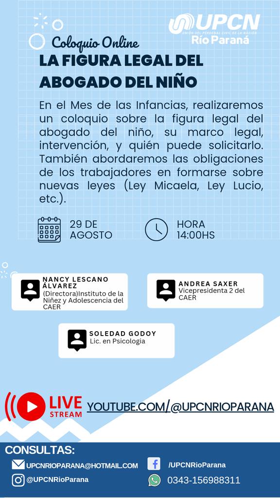 La figura legal del Abogado del niño.
Coloquio online 
Duración aproximada de 1 hora y media.
link: youtube.com/live/rkNexOyu_…
#UPCN
#UPCNRioParana
#UPCNInterior
#SomosUpcn
#SomosTuGremio