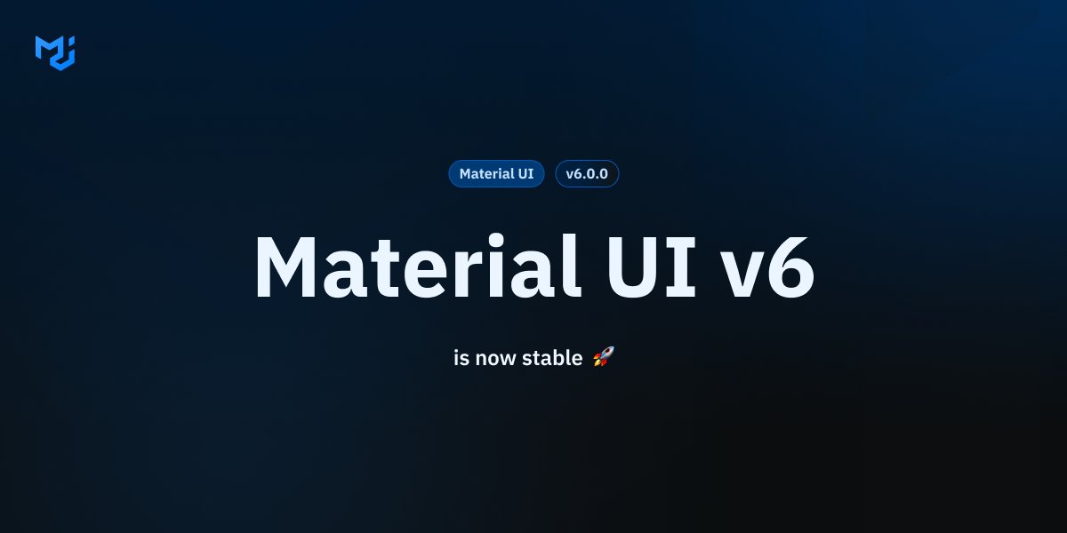 Material UI v6 is now stable! 🎉

This release brings performance improvements, RSC-compatible layout components, new features, and more.  

Check out the highlights ⬇️
mui.com/material-ui/mi…