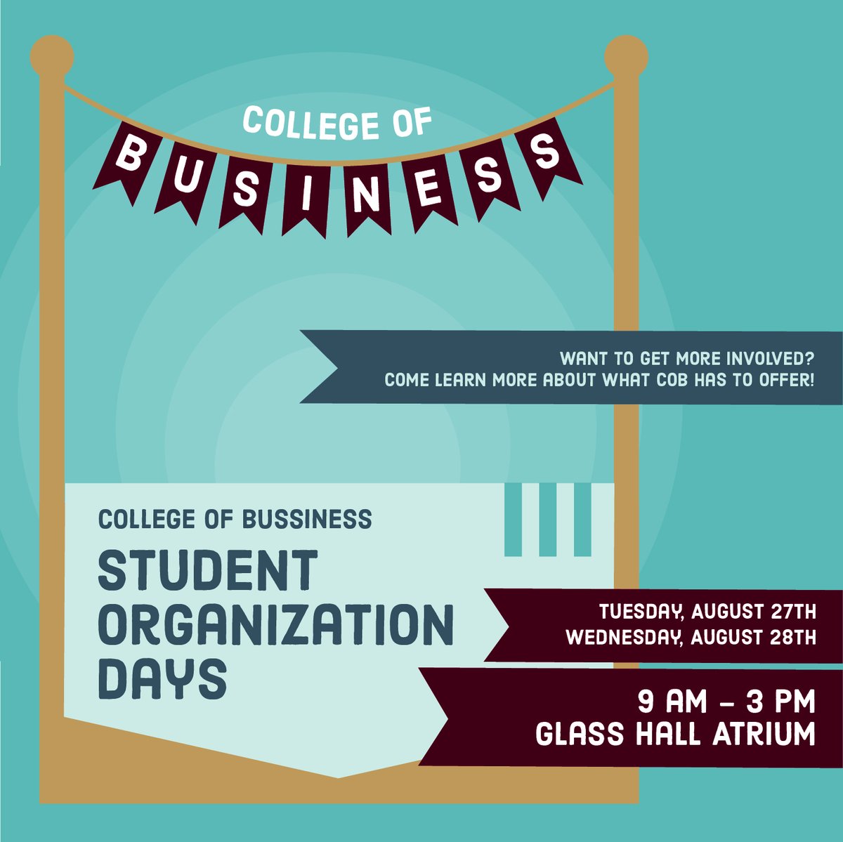 Connect and engage with COB student organizations today, 8/27, and tomorrow ,8/28, during Student Organization Days. Stop by the atrium to learn more about what COB student organizations can do for you!