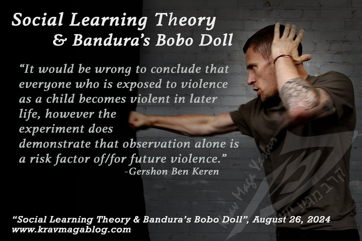 GershonBenKeren's tweet image. Short article on social learning theory and aggression bostonkravmaga.com/blog/personal-… #KravMaga #SocialLearningTheory #Aggression
