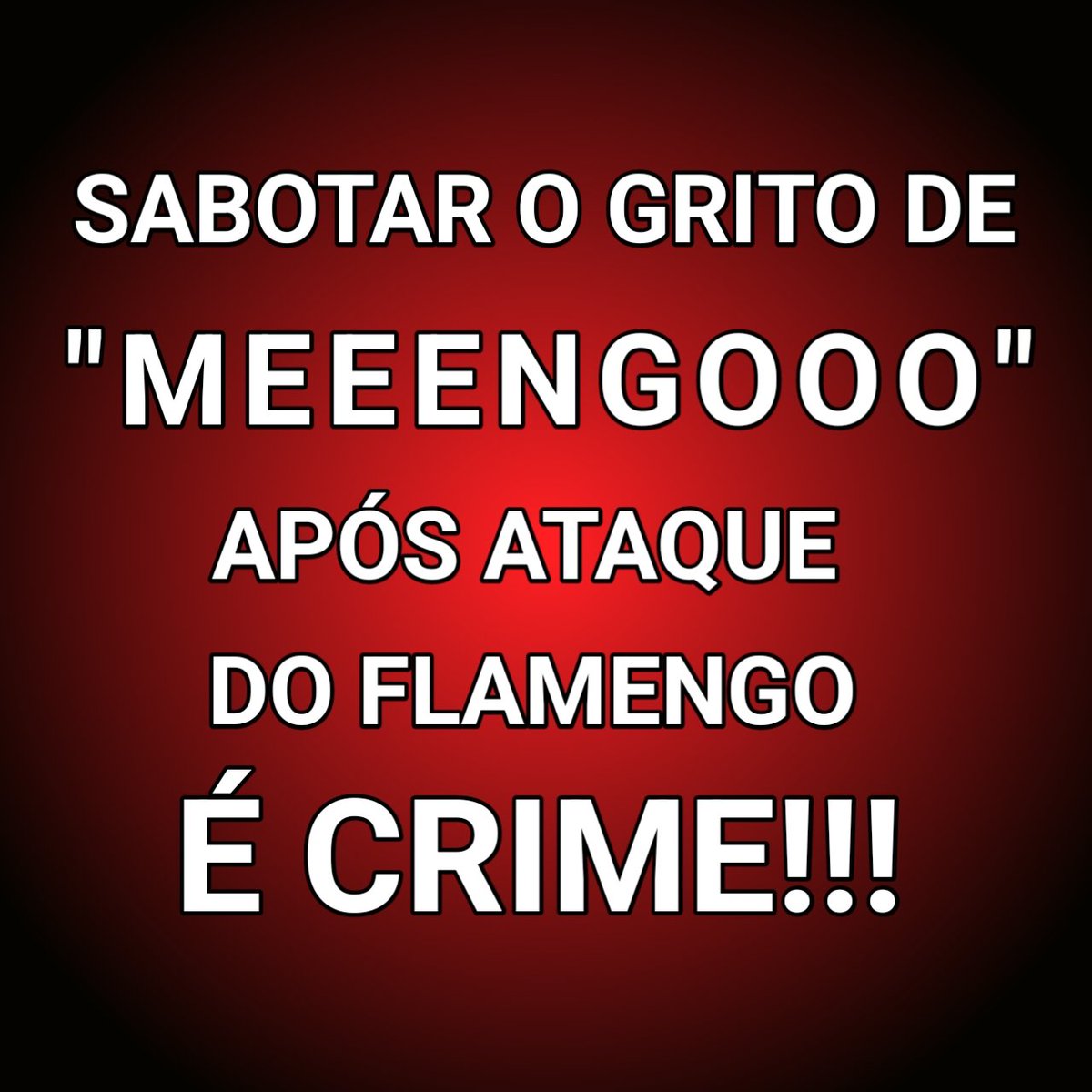 Sabotar o grito de Mengo após ataque do Flamengo é jogar contra! É crime!
#meeengooo