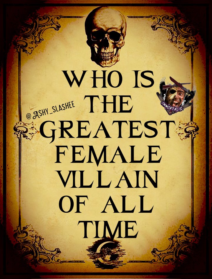 Who is the Greatest Female Villain?