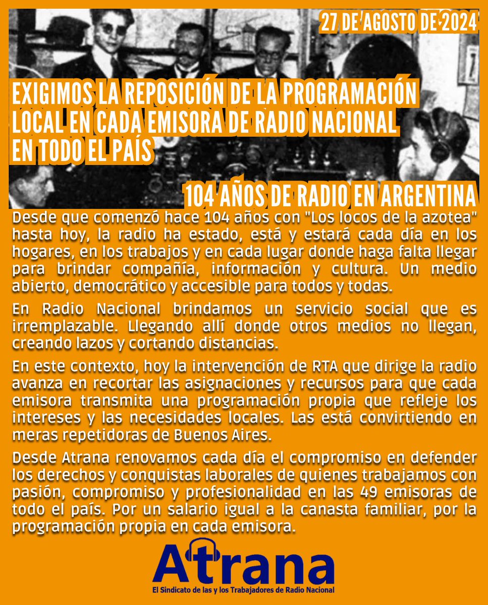 104 AÑOS DE RADIO EN ARGENTINA. 
Exigimos la reposición de la programación local en cada emisora de radio nacional en todo el país.
Comunicado completo:  facebook.com/atranasindicat…
.
#DiaDeLaRadiodifusion #locosdelaazotea #RadioNacional #radiodifusión