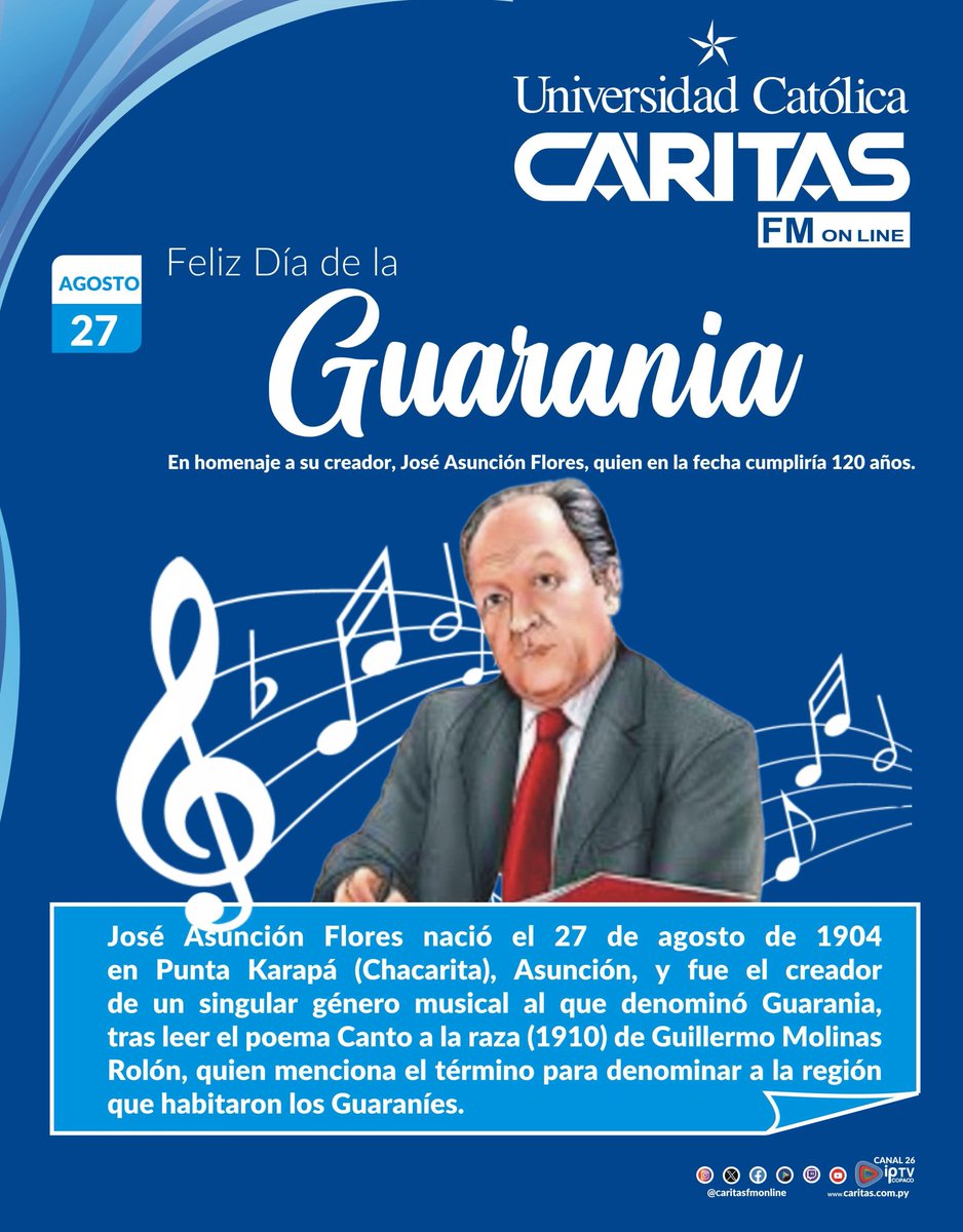 🔹️Cada 27 de agosto se celebra en Paraguay el Día de la Guarania, género musical popular, creado por el músico y compositor José Asunción Flores, en 1925 y desde ese entonces, representación universal de la cultura de nuestro país.
 #CáritasFMonline #Guarania #DiadelaGuarania