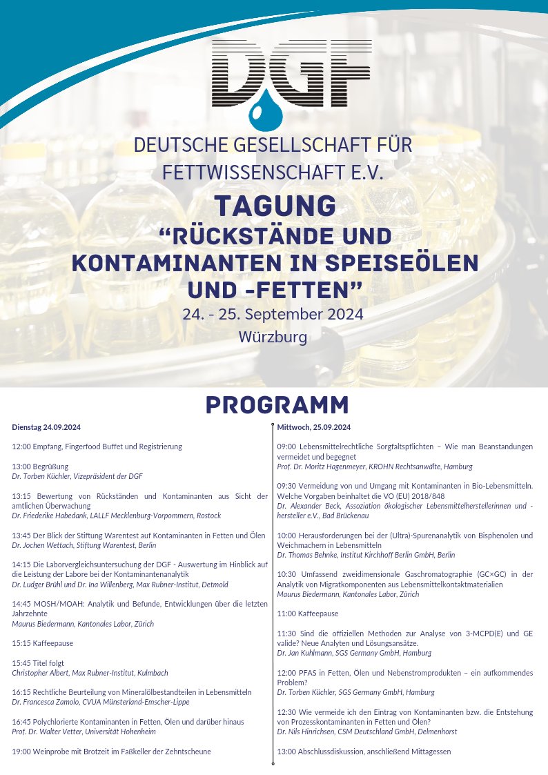 ⏳ Frühbucher-Rabatt bis 31.08. sichern! ⏳
Unsere Tagung „Rückstände und Kontaminanten in Speiseölen und -fetten“ findet am 24.-25. Sept. 2024 in Würzburg statt. Bis zum 31.08. vergünstigt anmelden und spannende Erkenntnisse zu PFAS, POPs &amp; Co. erhalten!
veranstaltungen.gdch.de/microsite/inde…