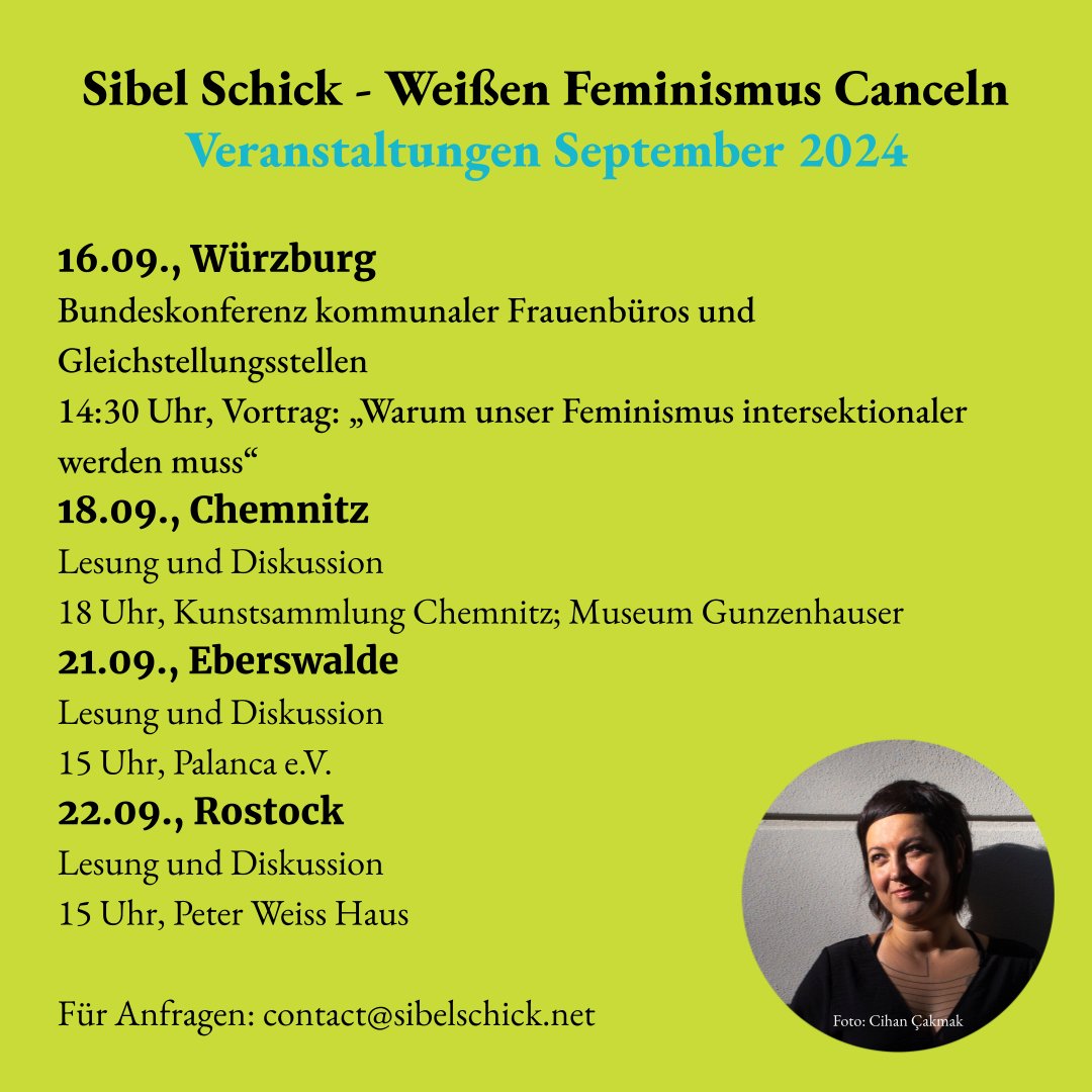 Hey hey ihr Lieben, #weißenfeminismuscanceln reist im September ein bisschen rum. Ich freue mich so auf euch und unsere Gespräche!

Mehr zu den Terminen und meine Kontaktinfos findest du unter sibelschick.net