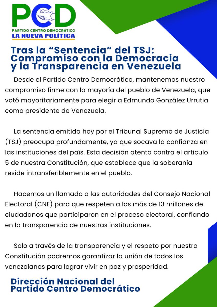 Yandir_PCD's tweet photo. Tras la “Sentencia” del TSJ: Compromiso con la Democracia y la Transparencia en Venezuela  Desde el Partido Centro Democrático, mantenemos nuestro compromiso firme con la mayoría del pueblo de Venezuela, que votó mayoritariamente para elegir a Edmundo González Urrutia como presidente de Venezuela. 

     La sentencia emitida por el Tribunal Supremo de Justicia (TSJ) preocupa profundamente, ya que socava la confianza en las instituciones del país. Esta decisión atenta contra el artículo 5 de nuestra Constitución, que establece que la soberanía reside intransferiblemente en el pueblo.

     Hacemos un llamado a las autoridades del Consejo Nacional Electoral (CNE) para que respeten a los más de 13 millones de ciudadanos que participaron en el proceso electoral, confiando en la transparencia de nuestras instituciones.

     Solo a través de la transparencia y el respeto por nuestra Constitución podremos garantizar la unión de todos los venezolanos para lograr vivir en paz y prosperidad.

Tras la “Sentencia” del TSJ: Compromiso con la Democracia y la Transparencia en Venezuela

Dirección Nacional del Partido Centro Democrático

@ConVzlaComando @angelfuentesl @BiagioPilieri @unidadvenezuela @ComanditosVzla @TVVnoticias @noticias24 @la_patilla @AlbertoRavell @EdmundoGU