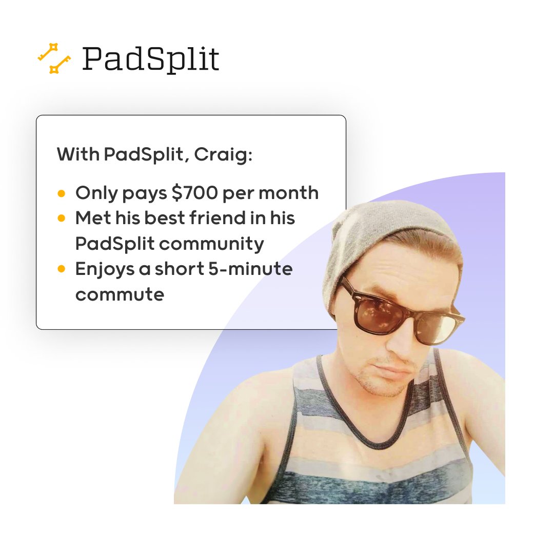 PadSplit's tweet image. PadSplit isn’t just housing—it’s a fresh start. Just ask Craig!🏡💛

#coliving #roomsforrent #padsplit