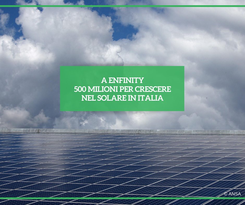 ansa_2030's tweet photo. Il gruppo americano #Enfinity Global Inc ha annunciato il closing di un finanziamento da 500 milioni di euro che, combinato con il project financing, sosterrà lo sviluppo e la costruzione di 1,5 gigawatt di impianti #solari in Italia.
#ANSAAmbiente
➡ https://t.co/nyIdRpVWMX https://t.co/l7j9LG5agm