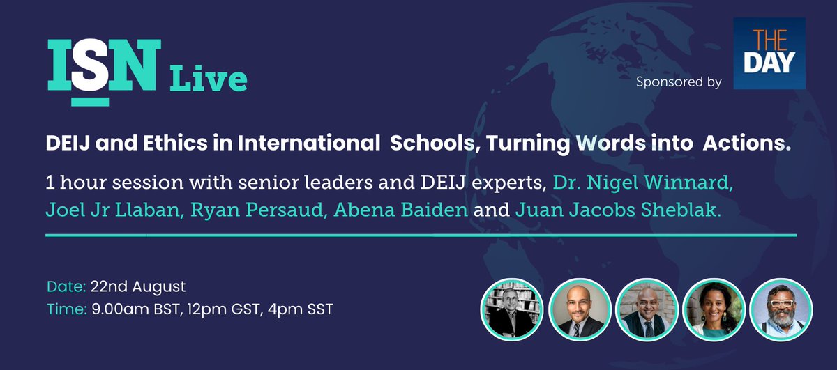 There's still time to  sign up for our FREE 1-hour CPD event on DEIJ and Ethics in  International Schools. Sponsored by our partner, The Day, this event includes a resource for the event and certificate upon completion. 

Sign and secure your place here: pages.isn.education/deij-event