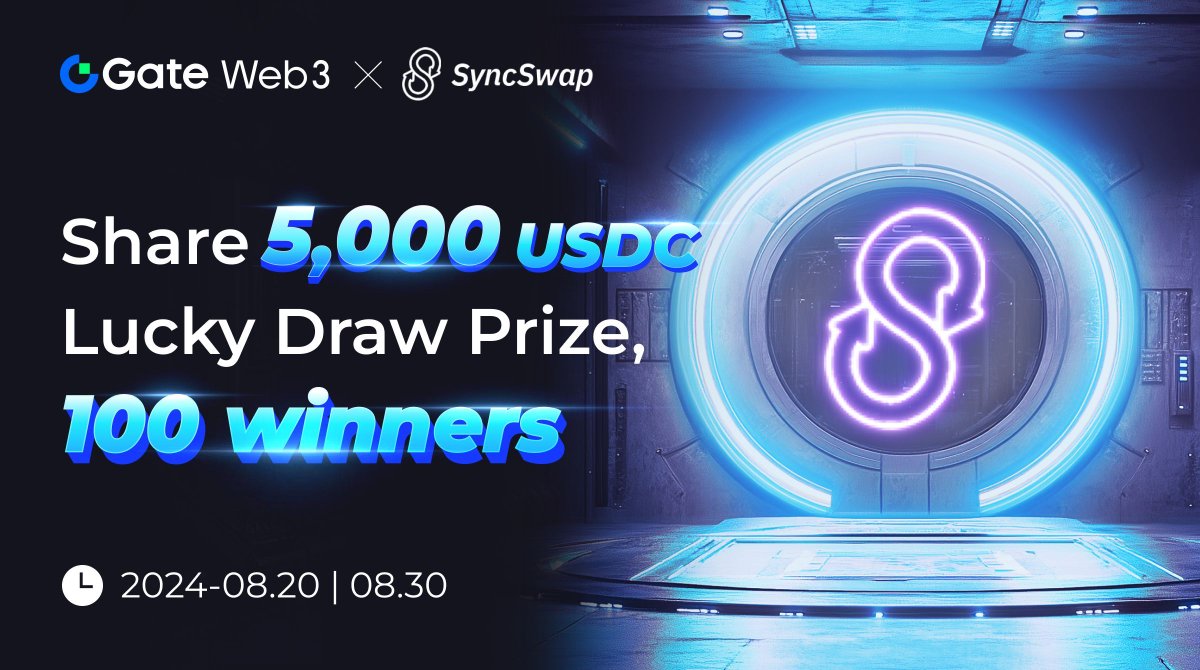 🔮#GateWeb3 &amp; #SyncSwap #Giveaway🎉

💵Share $5,000 USDC Lucky Prize Pool For 100 Winners！

⏳Time: 08/20-08/30

✅Follow <a href="/GateWeb3Wallet/">S.J. Sujon Carter</a> &amp; <a href="/syncswap/">SyncSwap (((+)))</a>
✅Like &amp; RT this tweet
✅Tag 3 Guys
 
Join Now😍：app.galxe.com/quest/Gateweb3…

Download APP📱：gateio.go.link/dzINC