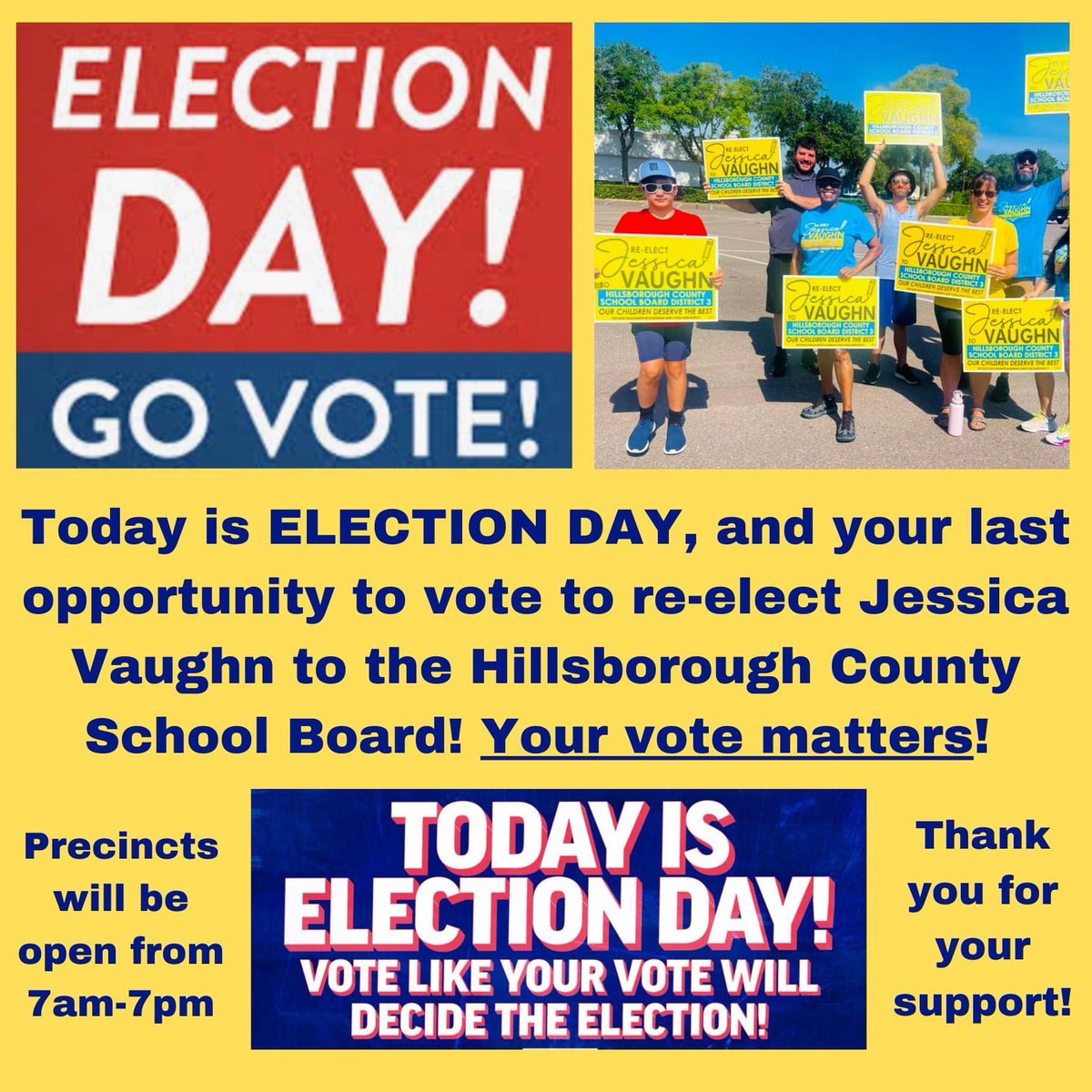 Today is Election Day!! Find your precinct and go vote for Jessica Vaughn for Hillsborough County School Board District 3!!  You have until 7pm to get to your polling location! Check that your location hasn’t changed: votehillsborough.gov/VOTERS/My-Regi…