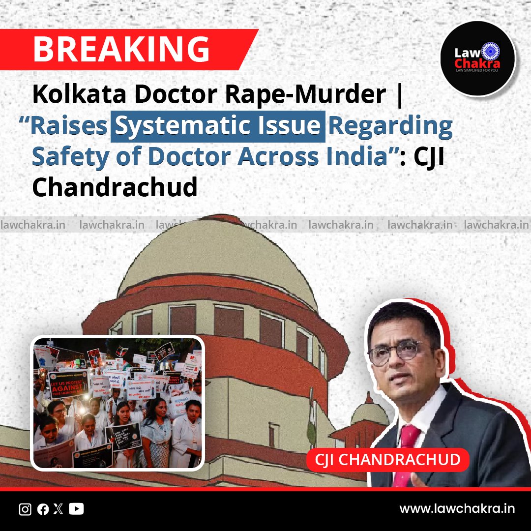 LawChakra's tweet image. Kolkata Doctor&apos;s Rape-Murder | CJI Chandrachud highlights the systemic safety concerns for doctors across India, urging immediate attention to protect our healthcare warriors. 
Read More at: tinyurl.com/bdd462d8

#DoctorSafety #JusticeForDoctors #SystemicReform #CJIChandrachud…