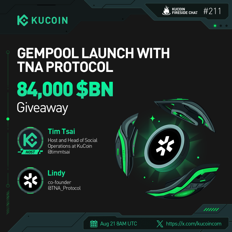 kucoincom's tweet photo. 🔍 Join us for a #KuCoinFiresideChat with @TNA_Protocol on the GemPool Launch!

🎁84,000 in $BN (10 winners)

1️⃣Follow @kucoincom &amp; @TNA_Protocol
2️⃣❤️&amp; RT
3️⃣Subscribe to KuCoin's Youtube Channel
4️⃣Fill in form: https://t.co/hMwOEzL9qg
5️⃣Join the space

✅Set a reminder
