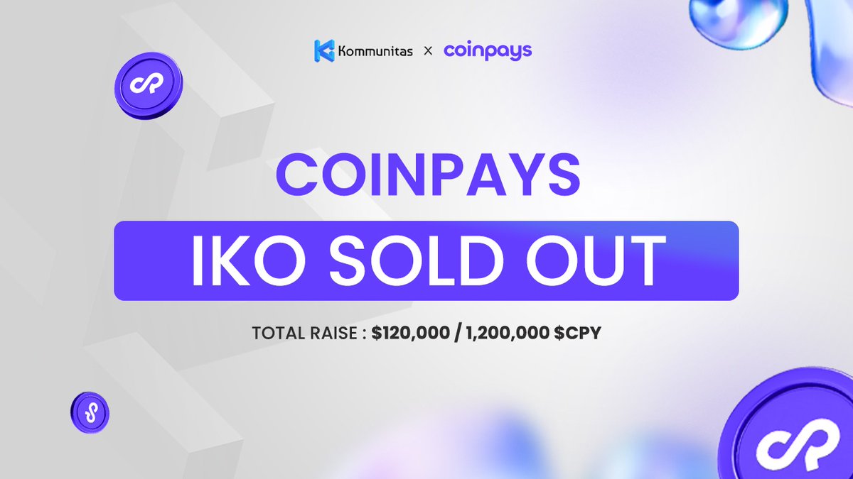 Kommunitas Official (@kommunitasnet) on Twitter photo ๐ <a href="/CoinPaysApp/">CoinPays.io</a> IKO SOLD OUT!
Weโve successfully raised $120,000 / 1,200,000 $CPY! ๐
๐
Listing Date: August 22nd, 2024
๐ฐ Vesting: 15% at TGE, followed by 5 months of linear vesting.
๐Thank you to our amazing community for your incredible support! ๐ <a href="/CoinPaysApp/">CoinPays.io</a> IKO SOLD OUT!
Weโve successfully raised $120,000 / 1,200,000 $CPY! ๐
๐
Listing Date: August 22nd, 2024
๐ฐ Vesting: 15% at TGE, followed by 5 months of linear vesting.
๐Thank you to our amazing community for your incredible support!