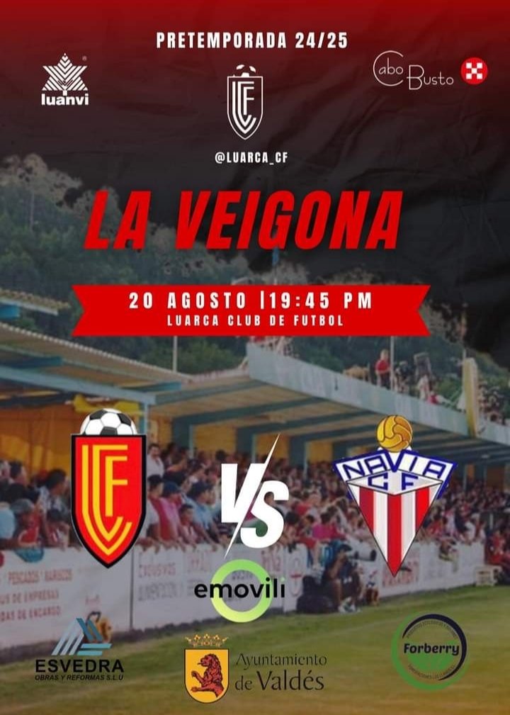 🏆Pretemporada 24/25
📅 20/08/2.024
⏰ 19:45 horas
🏡 "La Veigona"
<a href="/luarca_cf/">Luarca CF</a> 🆚 Navia C.F. 

📷 Luarca C.F.