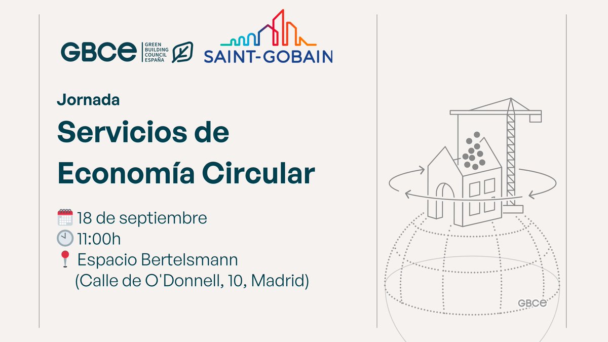 La economía circular aplicada a la construcción nos permite reducir los 

Te invitamos a acompañarnos en la jornada Servicios de Economía Circular organizada por #GBCE y @saintogobainEs el próximo 18 de septiembre.

Puedes registrarte e inscribirte aquí  
gbce.es/agenda/saint-g…