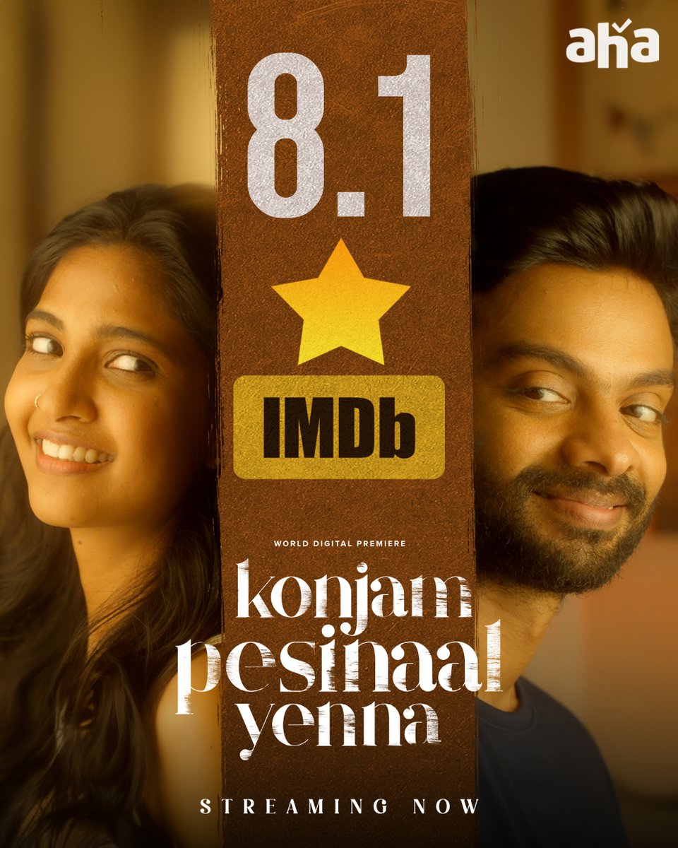 aha Tamil (@ahatamil) on Twitter photo The stars are shining in the IMDb rating for #KonjamPesinalYenna ⭐⭐⭐⭐⭐
Streaming now on #ahaTamil
<a href="/supertalkies/">Supertalkies</a> <a href="/sameerbr/">sameer Bharat ram</a> <a href="/vinoth_kishan/">vinoth kishan</a> <a href="/iKeerthiPandian/">Keerthi Pandiyan</a> <a href="/GiriMurphy/">GiriMurphy</a> <a href="/Deepan_Composer/">Deepan Chakravarthy</a> The stars are shining in the IMDb rating for #KonjamPesinalYenna ⭐⭐⭐⭐⭐
Streaming now on #ahaTamil
<a href="/supertalkies/">Supertalkies</a> <a href="/sameerbr/">sameer Bharat ram</a> <a href="/vinoth_kishan/">vinoth kishan</a> <a href="/iKeerthiPandian/">Keerthi Pandiyan</a> <a href="/GiriMurphy/">GiriMurphy</a> <a href="/Deepan_Composer/">Deepan Chakravarthy</a>