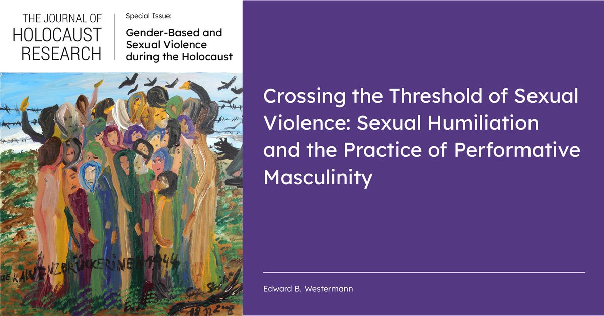 JHR_Haifa's tweet photo. NEW RELEASE:
Crossing the Threshold of Sexual Violence: Sexual Humiliation and the Practice of Performative Masculinity
by Edward B. Westermann
FREE ACCESS for the next 30 day on our website:
https://t.co/e6I9hMNkdM https://t.co/YW4s3juadc