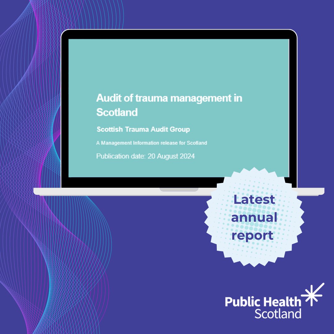 The Scottish Trauma Audit Group annual report, reporting on the management of patients with severe injuries in Scotland, is out today.
 
Read the report here: publichealthscotland.scot/publications/a…