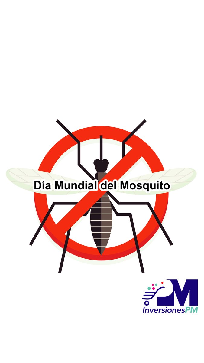 INVERSI0NESPM's tweet photo. El 20 de agosto se celebra el Día Mundial de los Mosquitos en memoria del doctor británico Sir Ronald Ross, que descubrió que los  mosquitos hembra son los responsables de transmitir la enfermedad de la  malaria entre los seres humanos. #20Ago https://t.co/rlBFPq5E1U