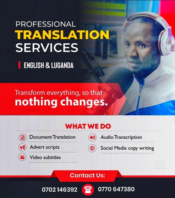 English/ Luganda translation/transcription services at your fingertips! Quick, reliable, and professional. Call 0702146392 now.