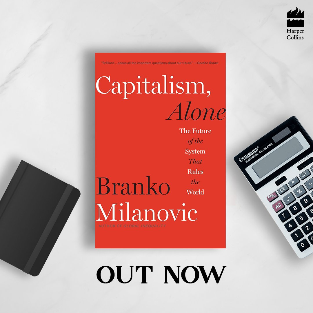 HarperCollinsIN's tweet photo. What does the future hold for capitalism?
In #CapitalismAlone, leading economist #BrankoMilanovic explores the various nuances underlying the global dominance of this economic system and its potential for change.
With a critical eye on inequality and the moral costs of material success, this book is a crucial read for understanding our economic future.
Get your copy today from a local bookstore or order online: https://t.co/yNiqFMEzMy
Out Now!
#READWithHarperCollins #CapitalismAlone #BrankoMilanovic #Economics #PoliticalEconomy #Capitalism #MustRead #BookRecommendations #NonfictionReads #EconomicTheory #SocioEconomic