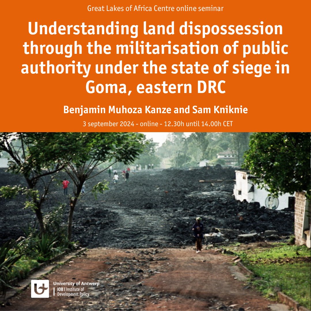 IOBUA's tweet photo. 📢 Next GLAC seminar: Understanding land dispossession through the militarisation of public authority under the state of siege in Goma, eastern DRC
👉 Join us: https://t.co/PCompID0XM
#DRC #Goma #StateofSiege #LandRights #Seminar #Militarization https://t.co/OakI0elgvc