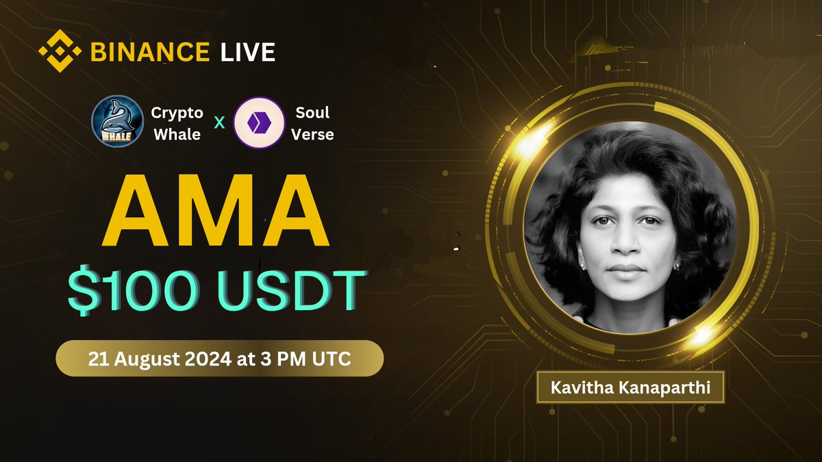 Crypto Whale Global (@cryptowhale1988) on Twitter photo 🎙️Join us for the Binance Live AMA with #SoulVerse
🕰️ Time 21 August, at 3 pm UTC
❤️🩹 Rewards : 100 USDT
👨💻 Guests - Kavitha Kanaparthi
🏠Venue: binance.com/en/live/u/2747…
〽️Rules:
1⃣ Follow
✅ <a href="/CryptoWhale1988/">Crypto Whale Global</a>
2⃣ Like & RT
3⃣ Comment Ques & Tag 3 Friends (Max 3) 🎙️Join us for the Binance Live AMA with #SoulVerse
🕰️ Time 21 August, at 3 pm UTC
❤️🩹 Rewards : 100 USDT
👨💻 Guests - Kavitha Kanaparthi
🏠Venue: binance.com/en/live/u/2747…
〽️Rules:
1⃣ Follow
✅ <a href="/CryptoWhale1988/">Crypto Whale Global</a>
2⃣ Like & RT
3⃣ Comment Ques & Tag 3 Friends (Max 3)