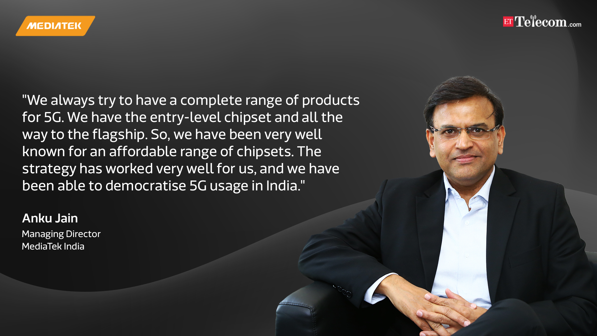 MediaTek India on X: "Anku Jain, Managing Director, MediaTek ...