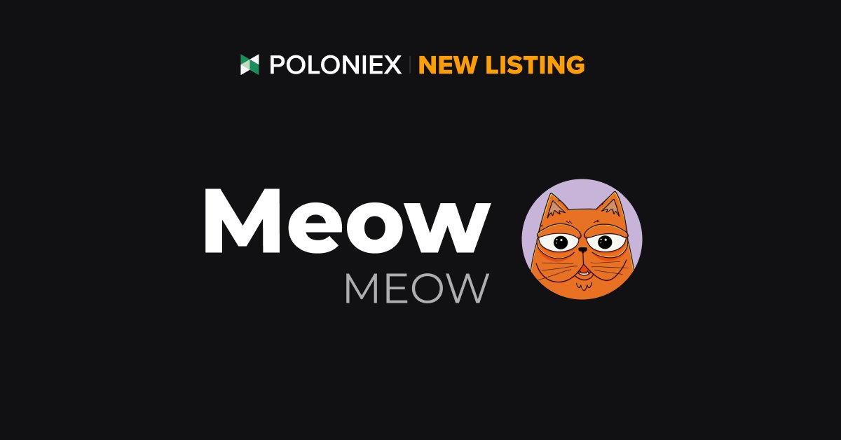 Poloniex's tweet photo. 🚀 Poloniex New Listing $MEOW @sunpumpmeme

✅ Deposit &amp; Full trading time to be announced later 

Details: https://t.co/nB4mcA3XDE https://t.co/nCtCK1GWJr