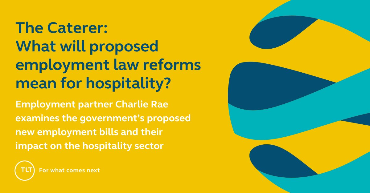 TLT LLP (@tlt_llp) on Twitter photo In this article for <a href="/Caterertweets/">The Caterer</a>, employment partner Charlie Rae examines the government’s proposals for two new employment bills, described as the “biggest upgrade to workers’ rights in a generation” and shares what they mean for hospitality. thecaterer.com/indepth/what-w… In this article for <a href="/Caterertweets/">The Caterer</a>, employment partner Charlie Rae examines the government’s proposals for two new employment bills, described as the “biggest upgrade to workers’ rights in a generation” and shares what they mean for hospitality. thecaterer.com/indepth/what-w…
