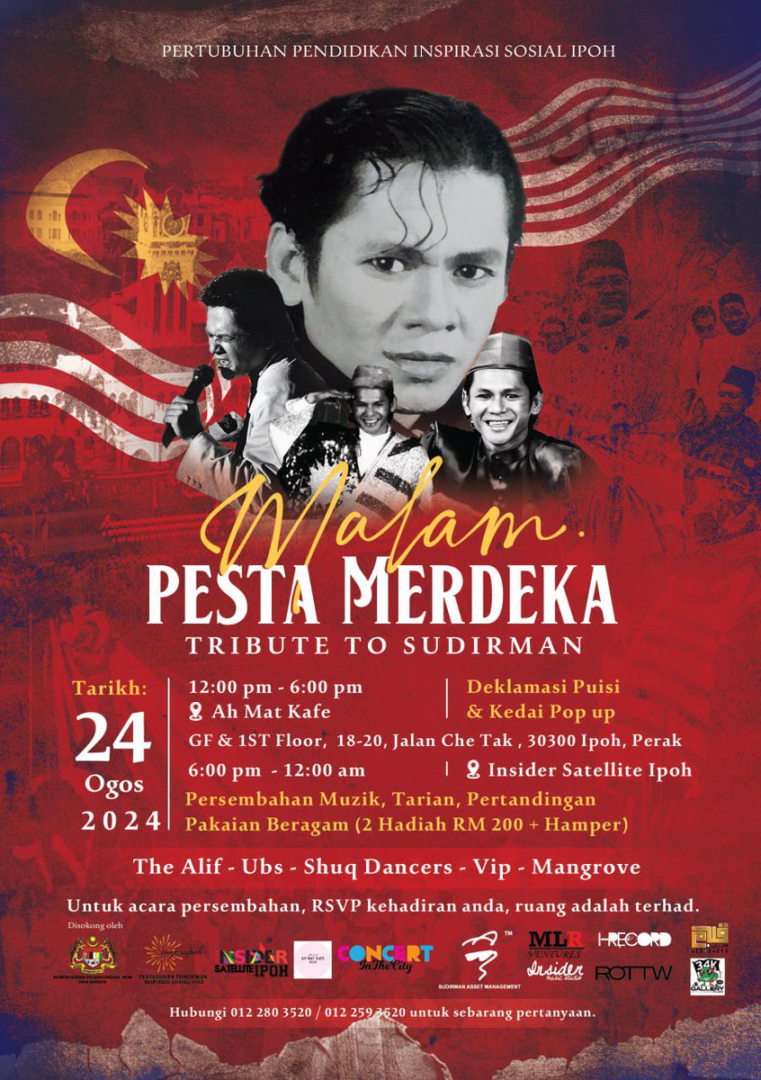 irecord5's tweet photo. Rakan sokongan untuk Malam Pesta Merdeka, Inspire Ipoh.

Acara MALAM PESTA MERDEKA TRIBUTE TO SUDIRMAN bakal diadakan pada 24 Ogos 2024, Sabtu ini bertempat di Ah Mat Kafe Ipoh dan Insider Satellite Ipoh sempena bulan kemerdekaan  Malaysia ke 67. https://t.co/Q130d8rwAA